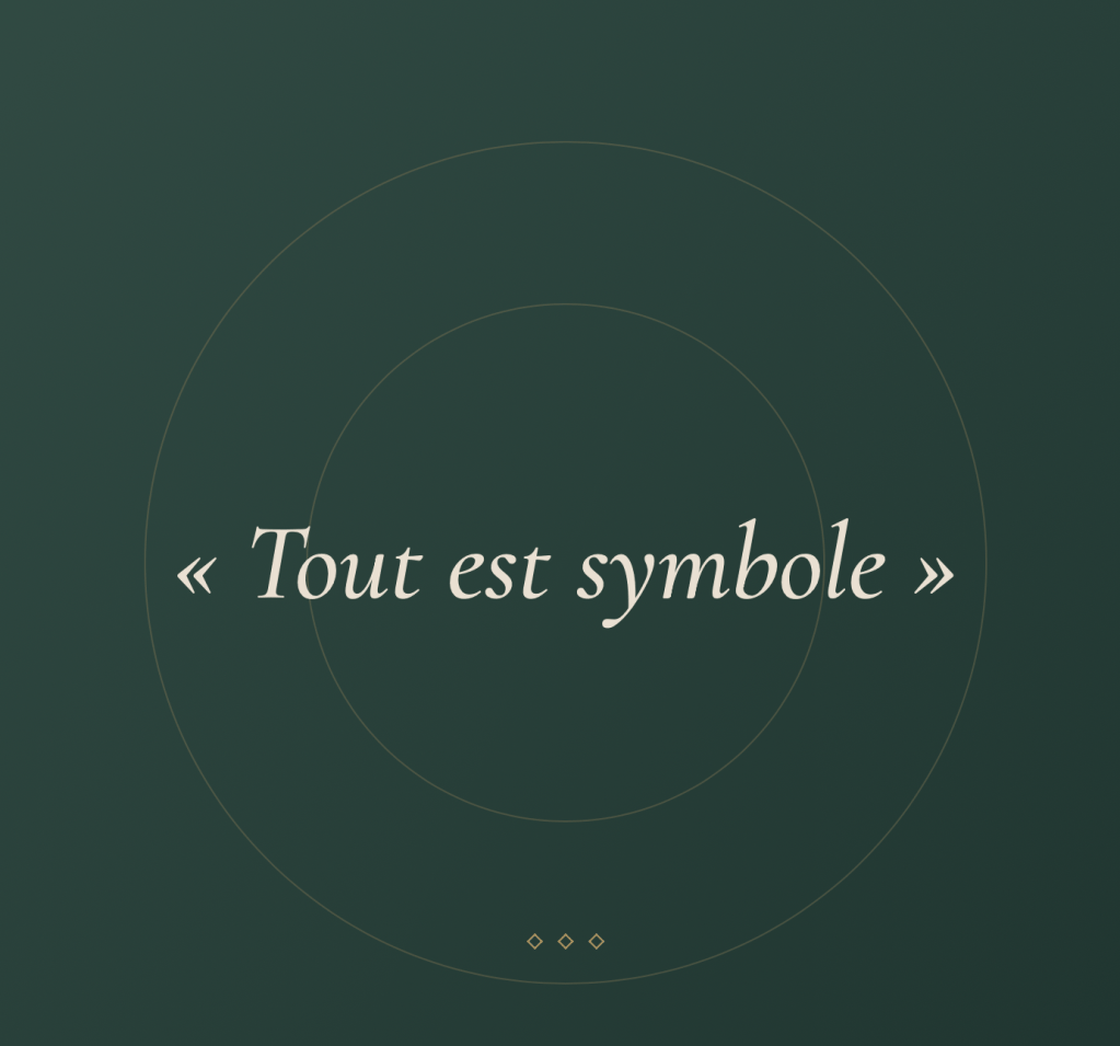 « Tout est symbole »